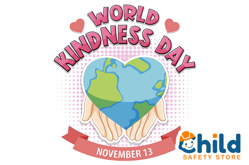 World Kindness Day with Kids — Child Safety Store